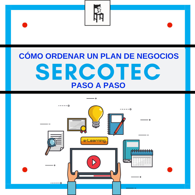 Curso Online 1 hora: Cómo ordenar un Plan de Negocios para postular a Sercotec